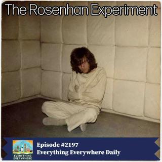 The Rosenhan Experiment