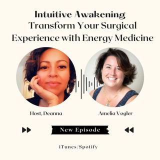 202: Transform your Surgical Experience with Amelia Vogler