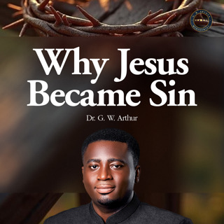 Why Jesus Became Sin