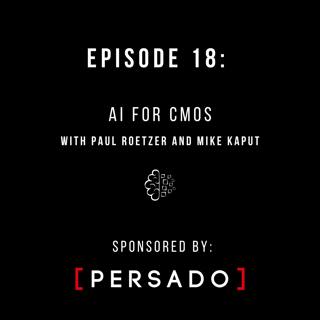 #18: AI for CMOs
