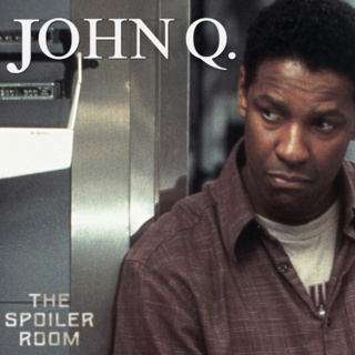 John Q (2002) - "Captive Audience" Month
