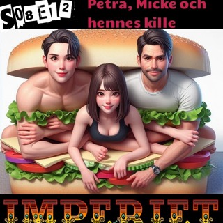 S08E12. Petra, Micke och hennes kille