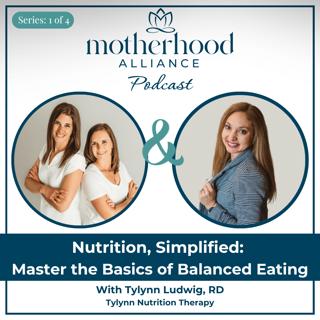 Nutrition, Simplified: Master the Basics of Balanced Eating w/ Tylynn Ludwig