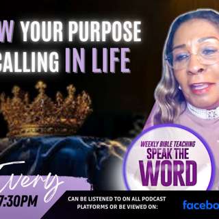 KNOW YOUR PURPOSE AND CALLING IN LIFE!