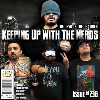 The Elimination of Hell Kitchen's Devil | Keeping Up with the Nerds Issue #238