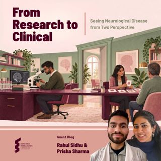 Rahul Sidhu & Prisha Sharma - From Research to Clinical