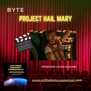 Byte — Project Hail Mary's Ryan Gosling