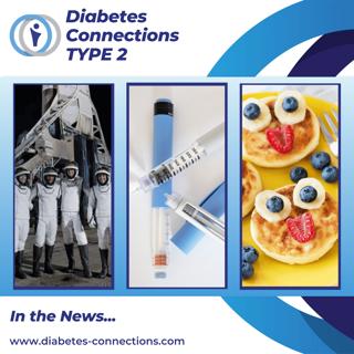 In the News... CGM in space, diet and type 1 diabetes study, GLP-1 gel in development, and more!