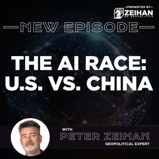 The AI Race: U.S. vs. China || Peter Zeihan