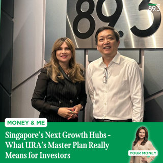 Money and Me: Singapore’s Next Growth Hubs - What URA’s Master Plan Really Means for Investors