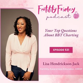 FFP 531 | Your Top Questions About BBT Charting