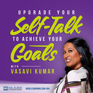 Achieve Your Goals with Hal Elrod