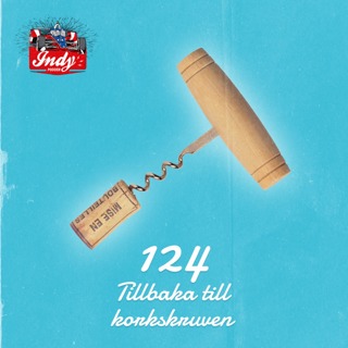 #124: Tillbaka till korkskruven