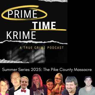 Introducing: Summer Series 2025: The Pike County Massacre