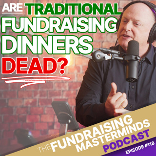 118. Are Traditional Fundraising Banquets Dead?