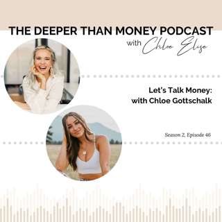 Let's Talk Money With Chloe Gottschalk