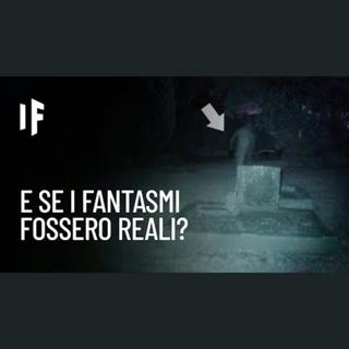 E se i fantasmi esistessero davvero?