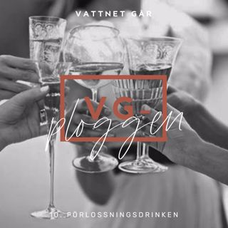101. VG-ploggen, Recept på förlossningsdrinken