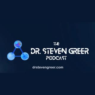 The Dr. Steven Greer Podcast - Episode 24
