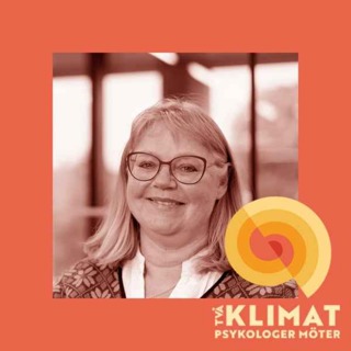 14. Två KlimatPsykologer Möter: Camilla Brudin Borg