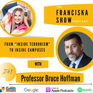 From "Inside Terrorism" to Inside Campuses- with Professor Bruce Hoffman