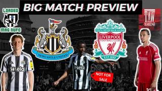 💥Big Match Preview - Newcastle United Vs Liverpool 💥with @TheAnfieldWrap