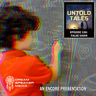 Episode 156: False Dawn - Encore