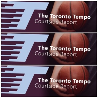Friday, September 18:   The Toronto Tempo Courtside Report