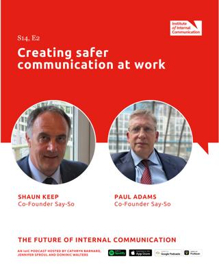 Creating safer communication at work with Shaun Keep and Paul Adams