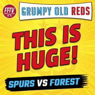 🔴 GOR | Spurs vs Nottingham Forest | This Game Really is HUGE
