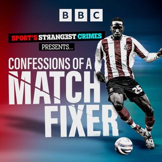 Confessions of a Match Fixer: 4. Taking over the League