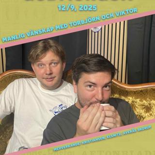 12/9, 2025 - Manlig vänskap med Torbjörn & Viktor