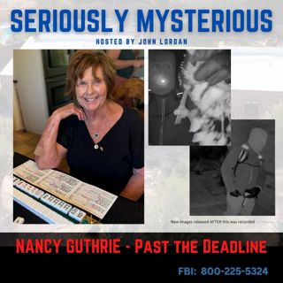 Nancy Guthrie - Past the Deadline | SEARCHLIGHT plus Case Updates