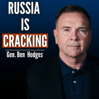 #87 Ben Hodges: Russian Collapse Is Coming. They’re Bleeding Out Fast And Their Time Is Running Out