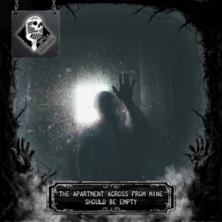Tape #108 The Apartment Across from Mine Should Be Empty | Horror Story
