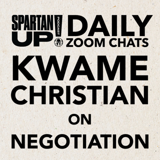 Kwame Christian How to Negotiate Everything - Live ZOOM recording