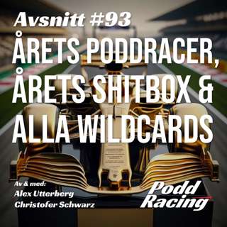 93. Årets Poddracer, Årets Sh*tbox & alla Wildcards