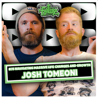 Josh Tomeoni #75 | Breaking Free from the Comfort Zone: How Transitions and Setbacks Lead to Growth
