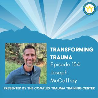 Ecotherapy: How to Embody the Relationship Between the Nature Within and the Wildness Around Us With Joseph McCaffrey