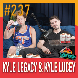 #237 - With Kyle Legacy & Kyle Lucey - Hot Water’s Green Room w/Tony & Jamie