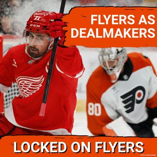 Evaluating the BIG UP SIDE for the Philadelphia Flyers as a 3rd Party in a big NHL Trade