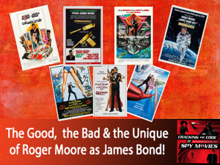 The Good the Bad and Unique of Roger Moore as James Bond