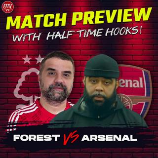 "We Have Nothing to Play For!" Nottingham Forest vs Arsenal Match Preview with  @half-timehooks  