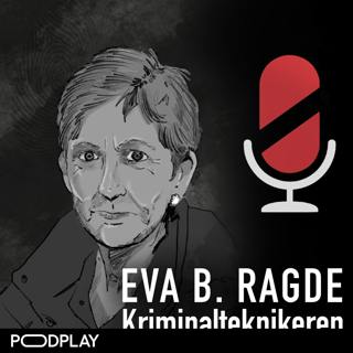 Eva B. Ragde: Kriminalteknikeren