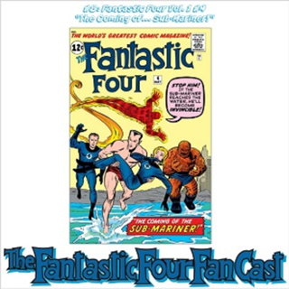 #8: Fantastic Four Vol. 1 #4 "The Coming of... Sub-Mariner!"
