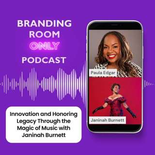 Innovation and Honoring Legacy Through the Magic of Music with Janinah Burnett
