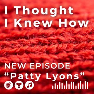 Episode 118: Patty Lyons