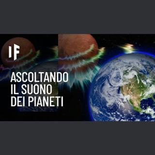 E se potessimo ascoltare i pianeti?