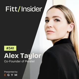 341. Alex Taylor, Co-Founder of Perelel