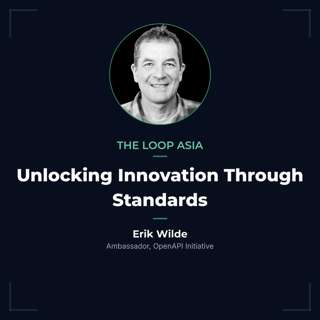 Unlocking innovation through standards — Erik Wilde, OpenAPI